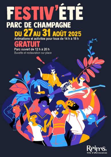 Affiche colorée annonçant Festiv’Été au Parc de Champagne à Reims, du 27 au 31 août 2025, avec animations gratuites et restauration, Fayet Hospitality.